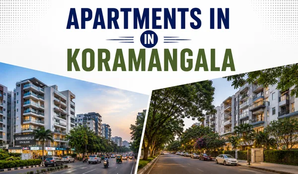 Apartments in Koramangala, Sarjapur Road 2026